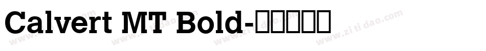 Calvert MT Bold字体转换
